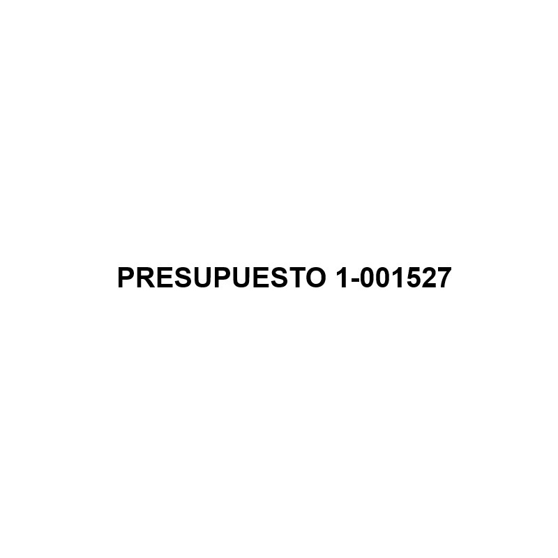 PRESUPUESTO 1-001527
